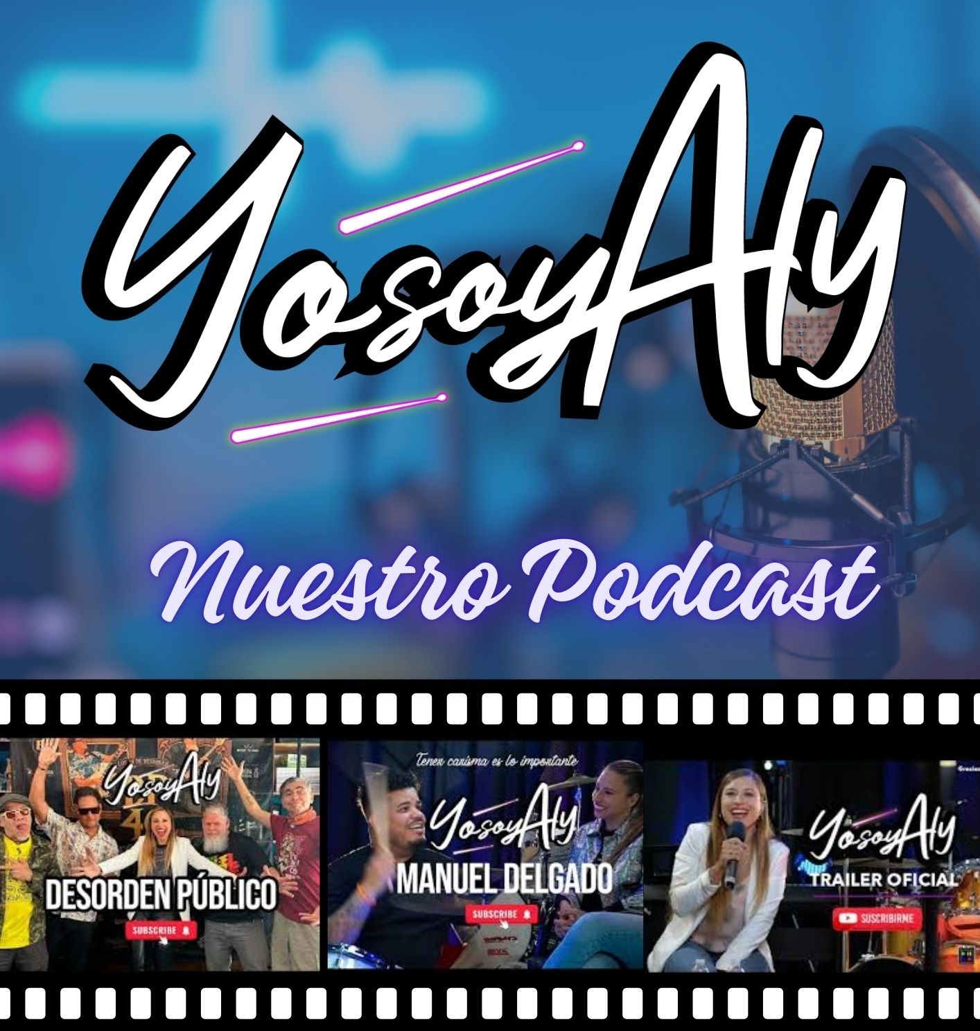 Yo Soy Aly - El Podcast del Talento